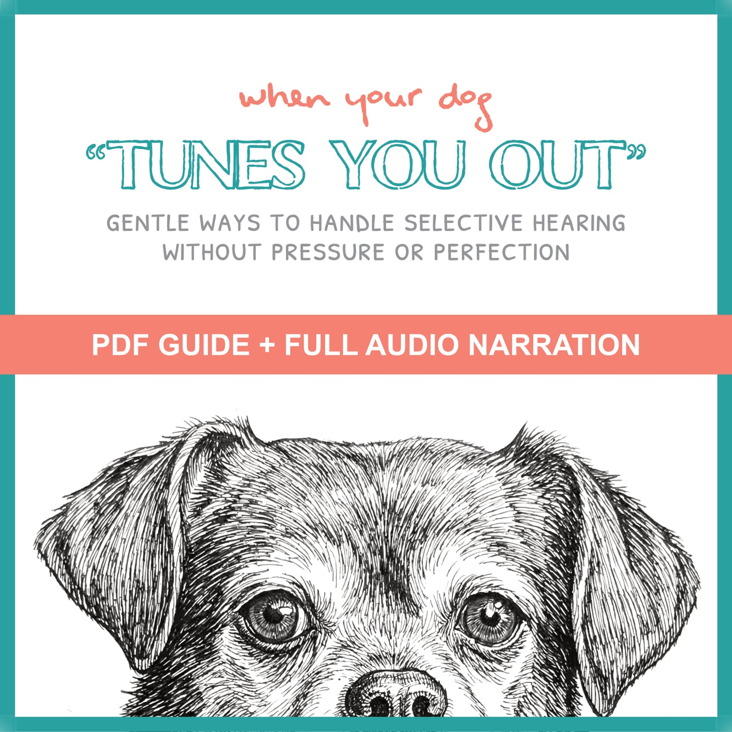 Book cover with a dog illustration and text about handling selective hearing in dogs.