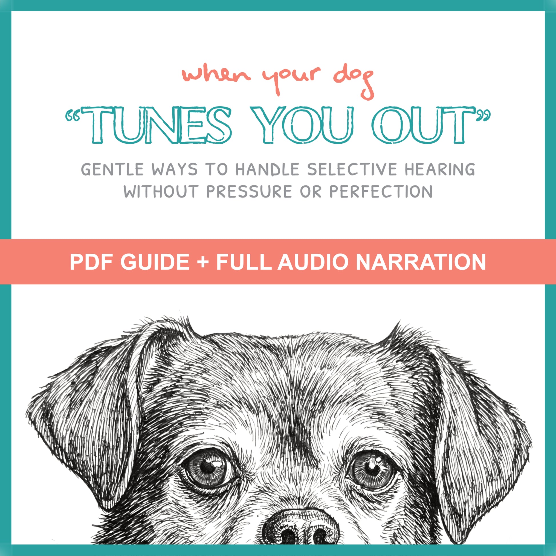 Book cover with a dog illustration and text about handling selective hearing in dogs.